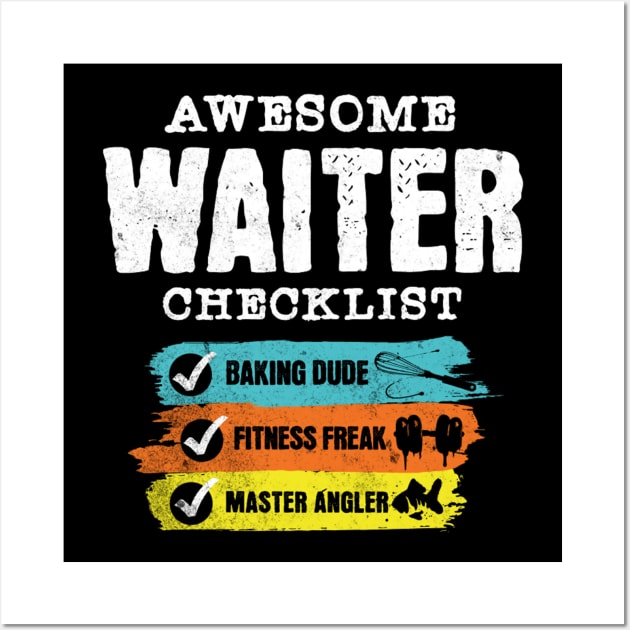 Awesome waiter checklist Wall Art by Kami Sayang Sama Jamsah